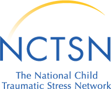 N C T S N The National Child Traumatic Stress Network